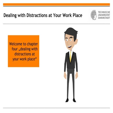 There Are Several Ways To Deal Effectively With Distractions Including Dealing with distractions | PPT