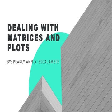 Dealing with matrices and plot in MATLAB | PPTX