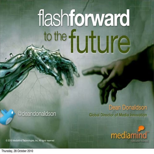 Flash Forward to the Future: Media Innovation  