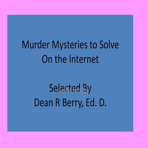 Dean r berry murder mysteries to solve