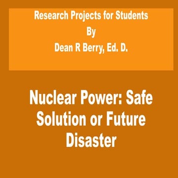 Dean R Berry Nuclear Energy Issues Student Project