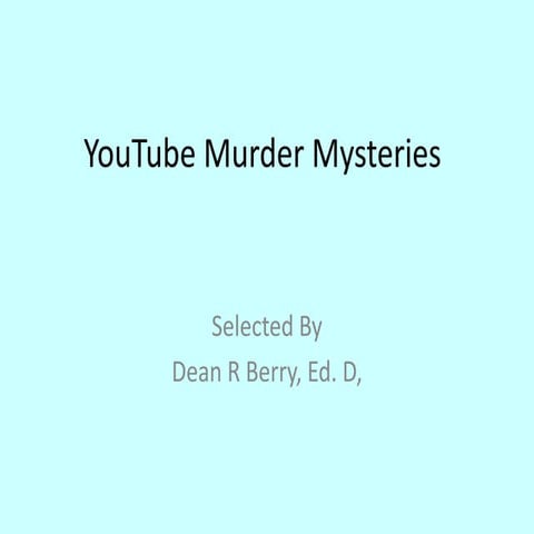 Dean r berry you tube murder mysteries