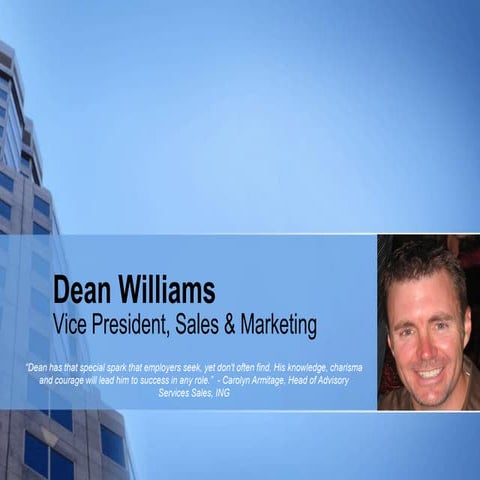 Dean Williams - Overview