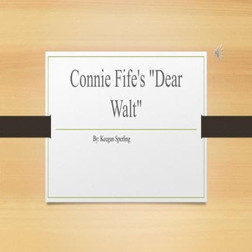 Keegan S: "Dear Walt"