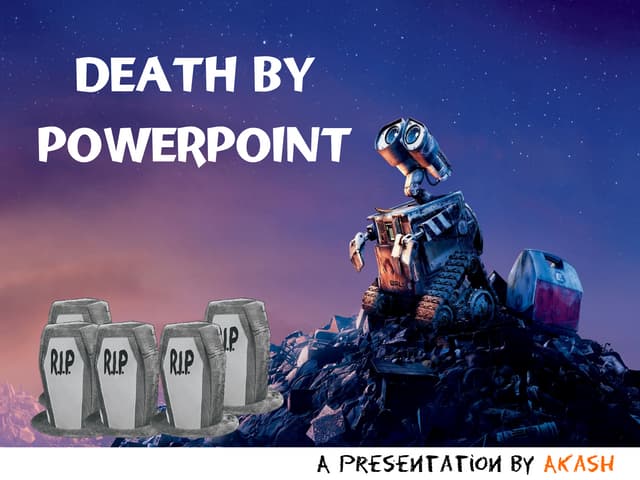 Death by power point