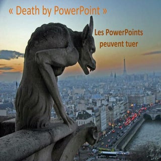 Death by PowerPoint - Les PowerPoin...