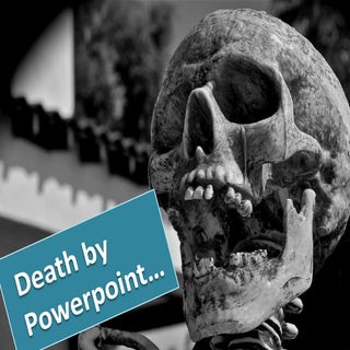 Death by Powerpoint 2011