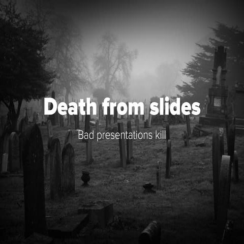 Death from slides