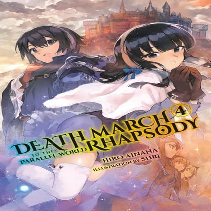 Death march to the parallel world rhapsody vol. 4