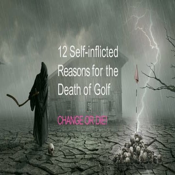The Death of Golf