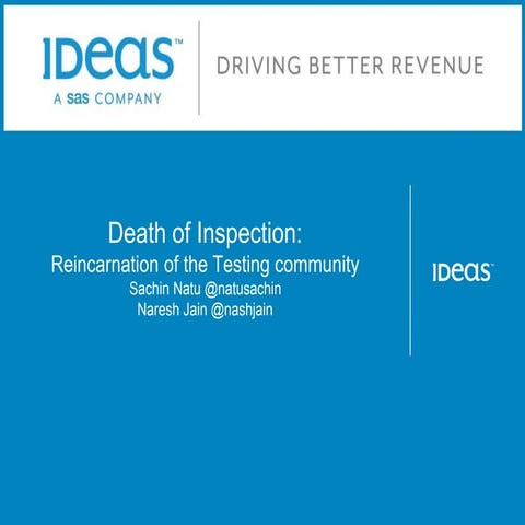 Death of Inspection : Reincarnation of Testing Community 