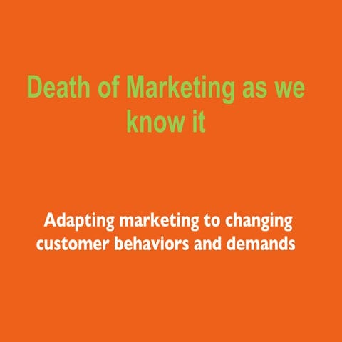 Death of Marketing As We Know It