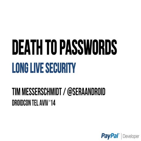Death To Passwords