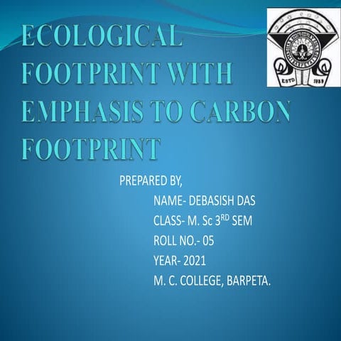Ecological Footprint with emphasis on carbon footprint