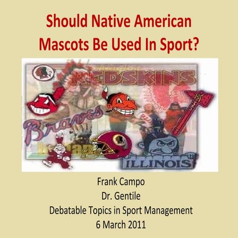Debatable Topics in SM-Should Native American Mascots be used in Sport