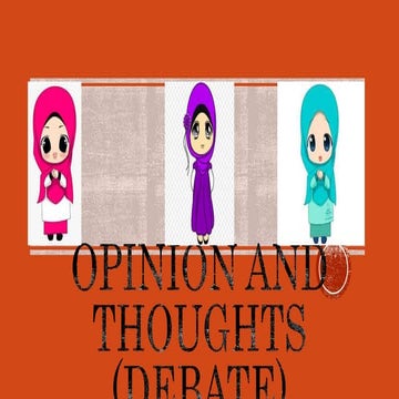 Debate materials Opinion & thoughts.pptx
