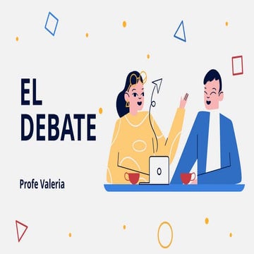 DEBATE PARA QUINTO AÑO EDUCACION BASICAA | PPTX