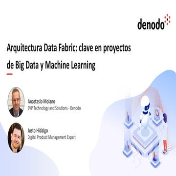 Arquitectura de Data Fabric: Clave en proyectos de Big Data y Machine Learning