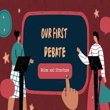 Comprehensive Guide to Structuring and Participating in Debates for ...