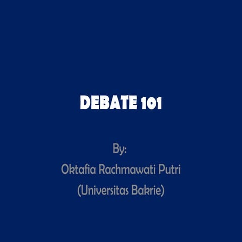 Debate 101 oktafia | PPT