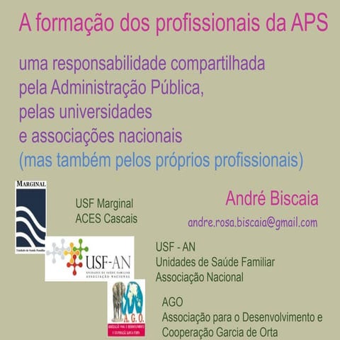 A formação dos profissionais da APS | PPTX