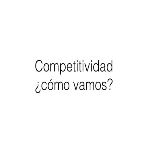 #CompetitividadCómoVamos