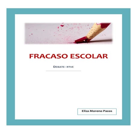 Debate fracaso escolar