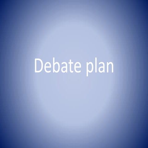 Debate plan