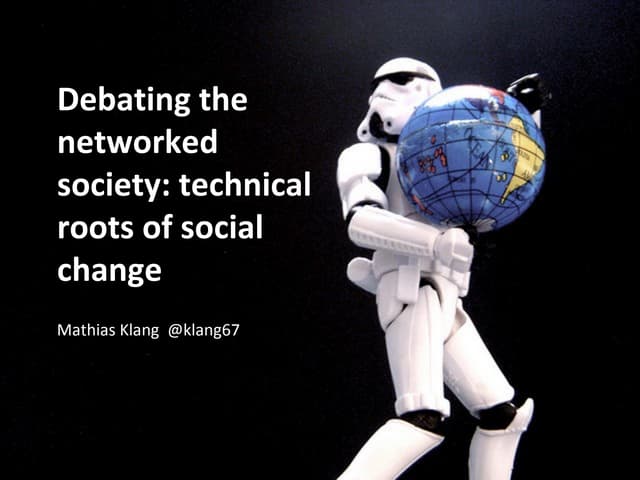 Debating the networked society: technical roots of social change