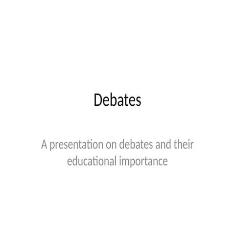 Debate ppt for students of education department | PPTX