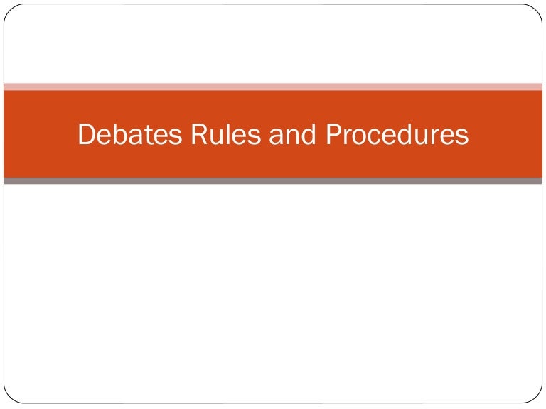 Debates rules