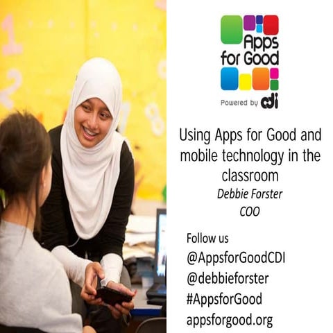 Naace Conference 2103 - Using Apps for Good and mobile technology in the clas...