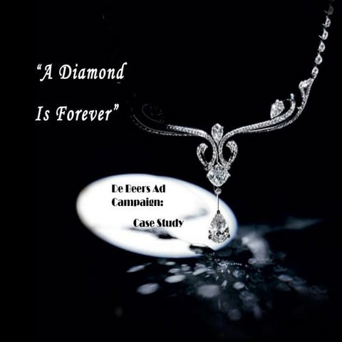 De Beers "Diamond Is Forever" ad campaign