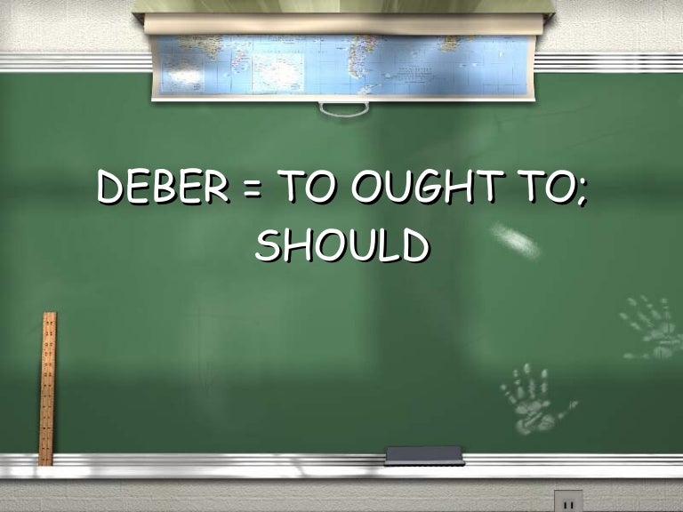 Spanish Verb Deber with Chores