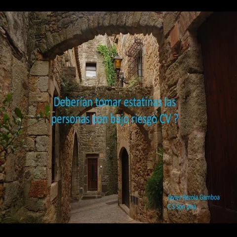 Deberían tomar estatinas las personas con bajo riesgo