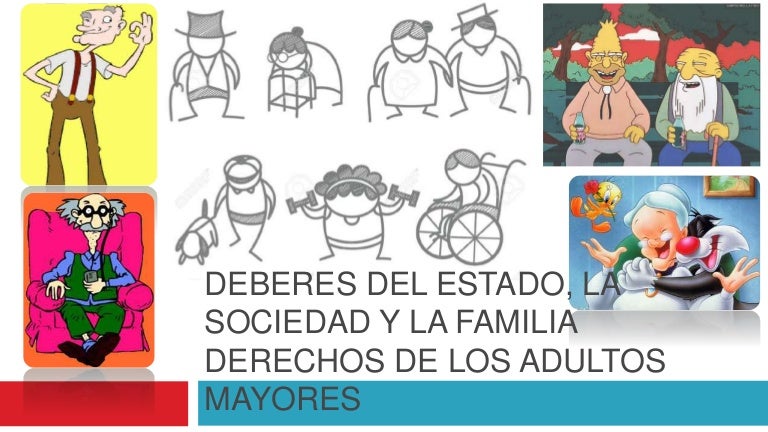 Derechos Y Deberes Del Adulto Mayor www.slideshare.net