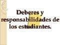 Deberes Y Responsabilidades De Los Estudiantes