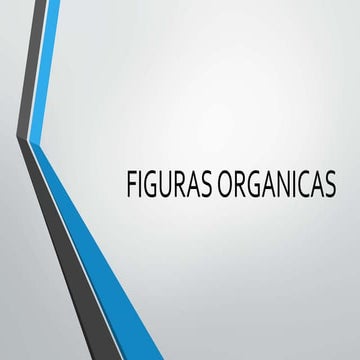 FIGURAS ORGANICAS