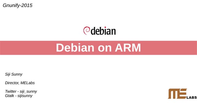 Debian on ARM - Gnunify2015