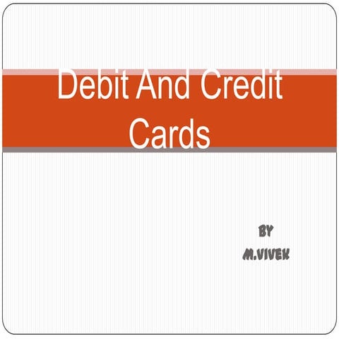 Debit And Credit Cards
