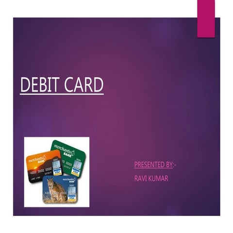 Debit card. Ravi Kumar
