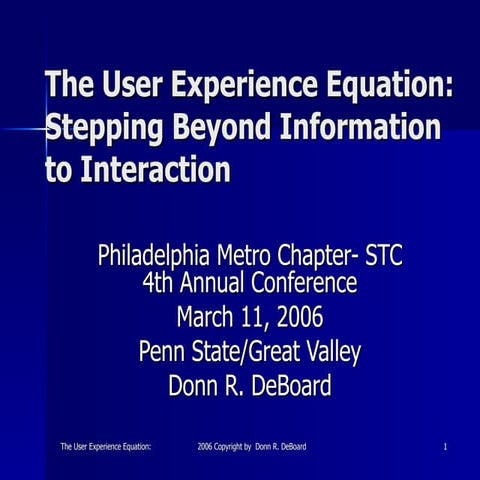 The User Experience Equation: Stepping Beyond Information to Interaction