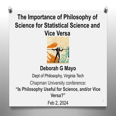 “The importance of philosophy of science for statistical science and vice versa”