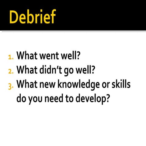 Debrief