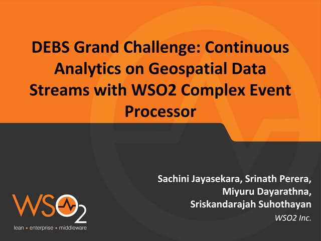 ACM DEBS Grand Challenge: Continuous Analytics on Geospatial Data Streams wit...