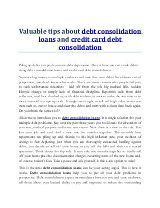 Valuable tips about debt consolidation and credit card debt consolidation