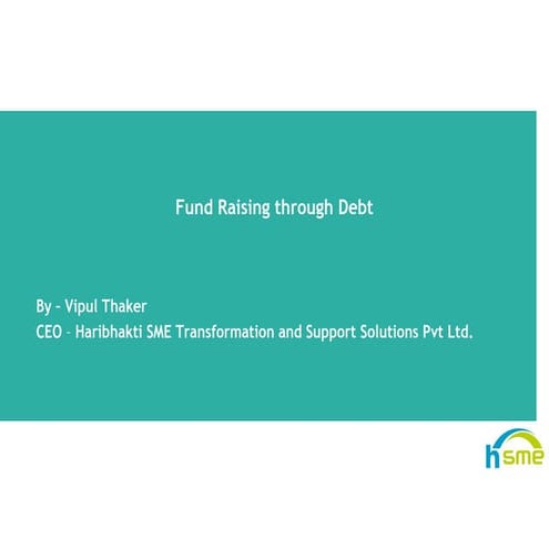 Debt funding vipul thaker oct2010   