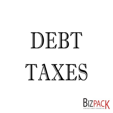 Debt Taxes