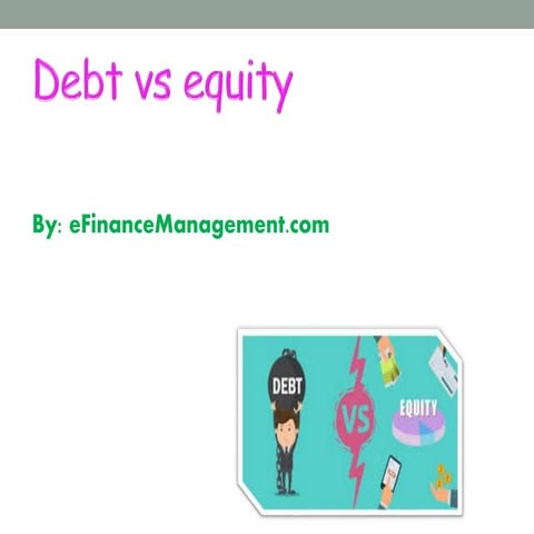 Debt vs equity