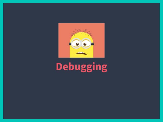Debugging